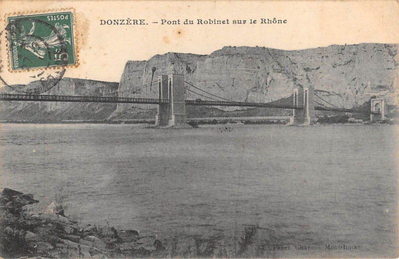 Carte postale ancienne Donzere Pont Du Robinet Sur Le Rhone