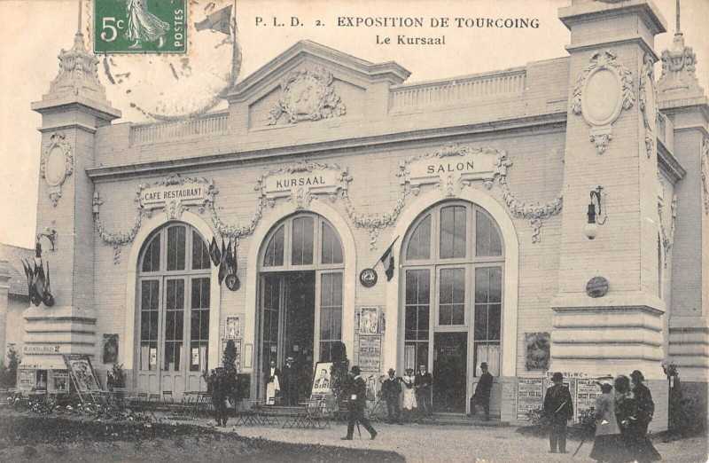 Carte postale ancienne Exposition De Tourcoing Le Kursaal à Tourcoing