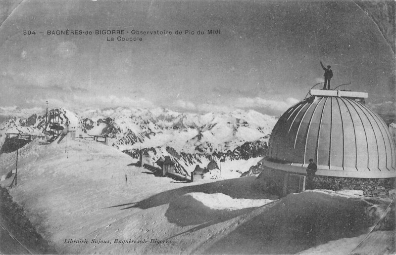Carte postale ancienne Bagneres De Bigorre Observatoire Du Pic Du Midi La Coupole