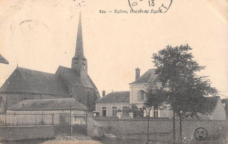 Carte postale ancienne Izy Eglise Mairie Ecole