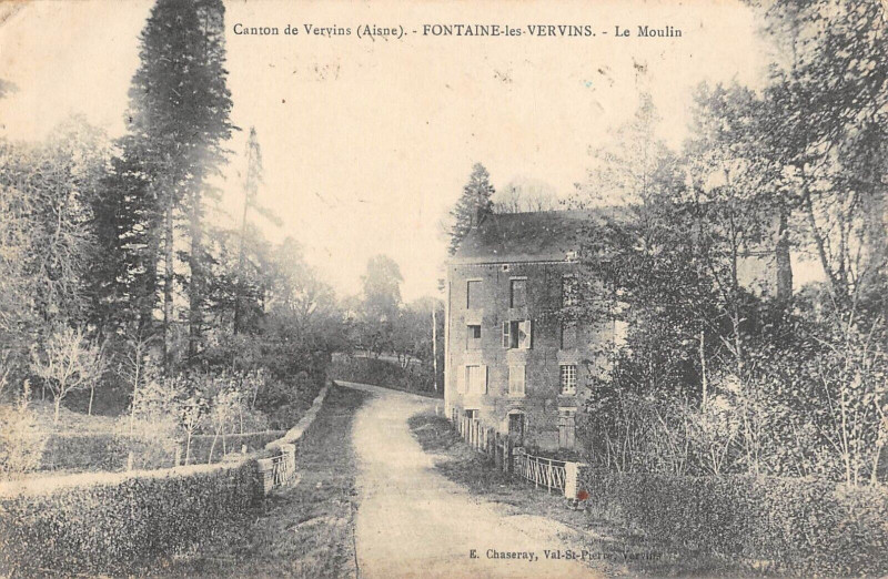 Carte postale ancienne Canton De Vervins Fontaine Les Vervins Le Moulin à Vervins