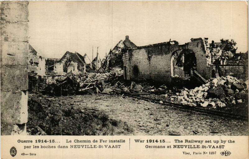 Carte postale ancienne Guerre 1914-1915 Le Chemin de Fer installe par le boches dans Neuville-St-Vaast (Vise, Paris N° 1257)