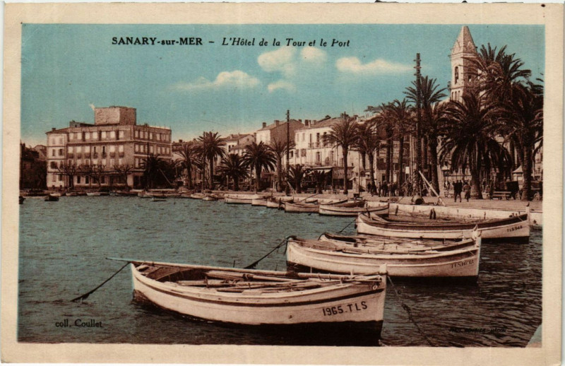 Carte postale ancienne Sanary-sur-Mer - L'Hotel de la Tour et le Port à Sanary-sur-Mer