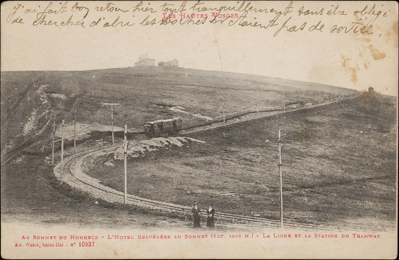 Carte postale ancienne Carte postale, Au sommet du Hohneck, L'Hôtel belvédère au sommet (alt. 1366 m.), La Ligne et la station du Tramway