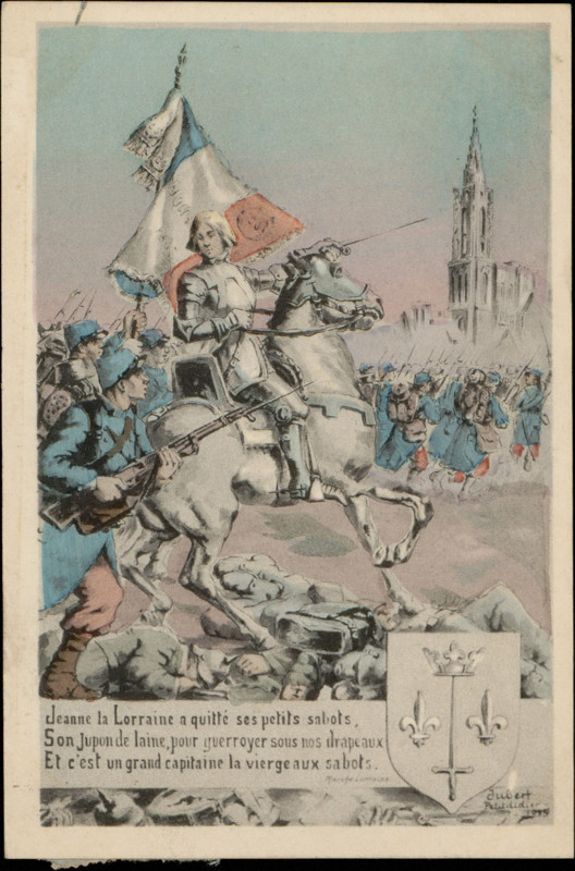 Carte postale ancienne Carte postale, Jeanne la Lorraine a quitté ses petits sabots, Son jupon de laine pour guerroyer sous nos drapeaux, Et c'est un grand capitaine la vie