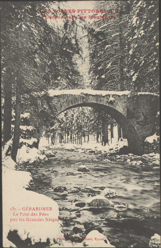 Carte postale ancienne Carte postale, L'Hiver dans les montagnes, Gérardmer, Le Pont des Fées par les Grandes Neiges