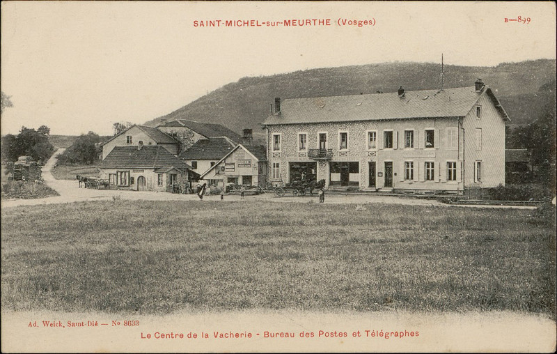 Carte postale ancienne Carte postale, Saint-Michel-sur-Meurthe (Vosges), Le Centre de la Vacherie, Bureau des Postes et Télégraphes