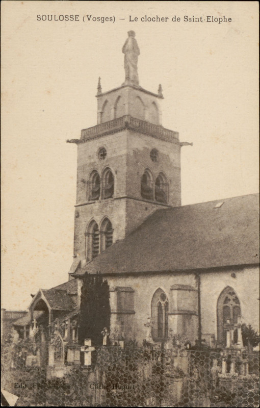 Carte postale ancienne Carte postale, Soulosse (Vosges), Le clocher de Saint-Elophe