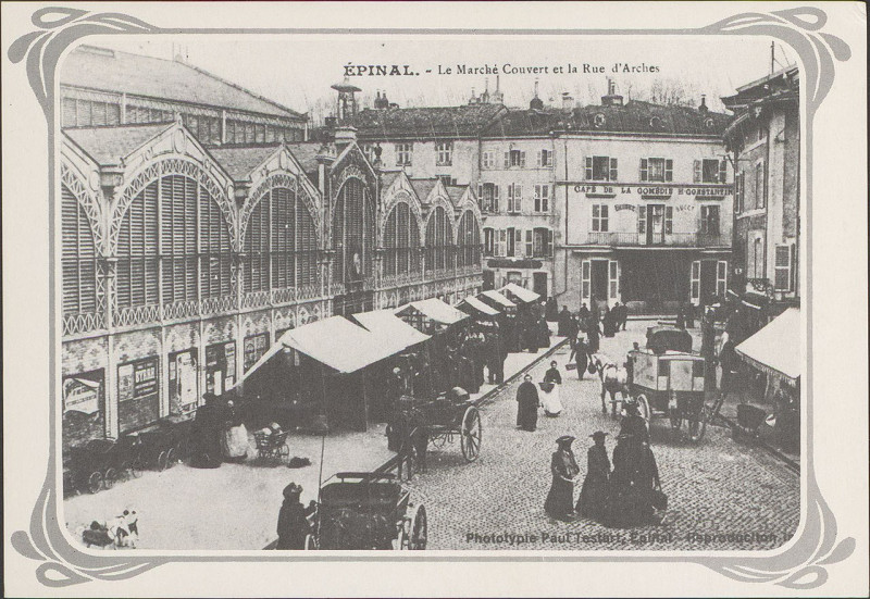 Carte postale ancienne Carte postale, Epinal, Le Marché couvert et la rue d'Arches 2