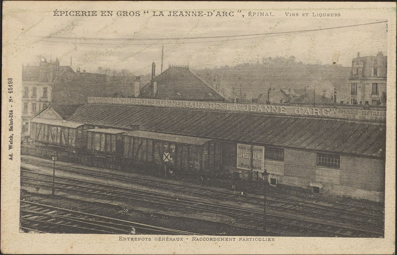 Carte postale ancienne Carte postale, Epicerie en Gros La Jeanne d'Arc, Epinal, Vins et liqueurs, Entrepôts généraux, Raccordement particulier