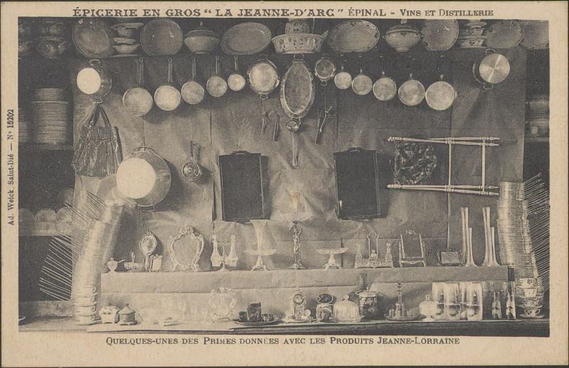 Carte postale ancienne Carte postale, Epicerie en gros La Jeanne-d'Arc Epinal, Vins et Distillerie, Quelques-unes des primes données avec les produits Jeanne-Lorraine