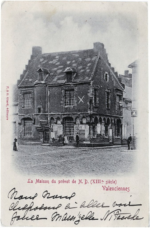 Carte postale ancienne Maison du Prévôt de N.D. (XIIIe siècle) – Valenciennes à Valenciennes