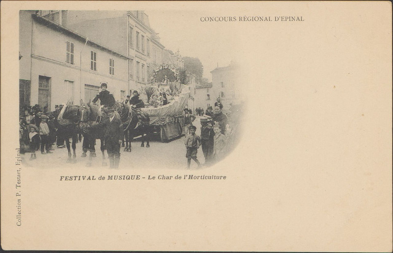 Carte postale ancienne Carte postale, Concours Régional d'Epinal, Festival de Musique, Le Char de l'Horticulture