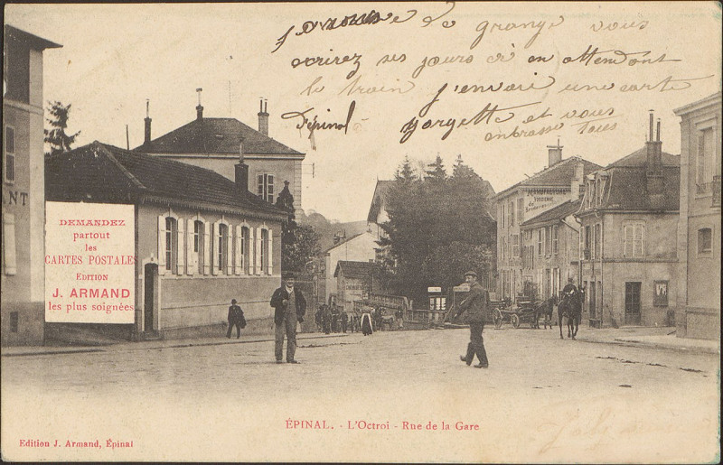 Carte postale ancienne Carte postale, Epinal, L'Octroi, Rue de la Gare