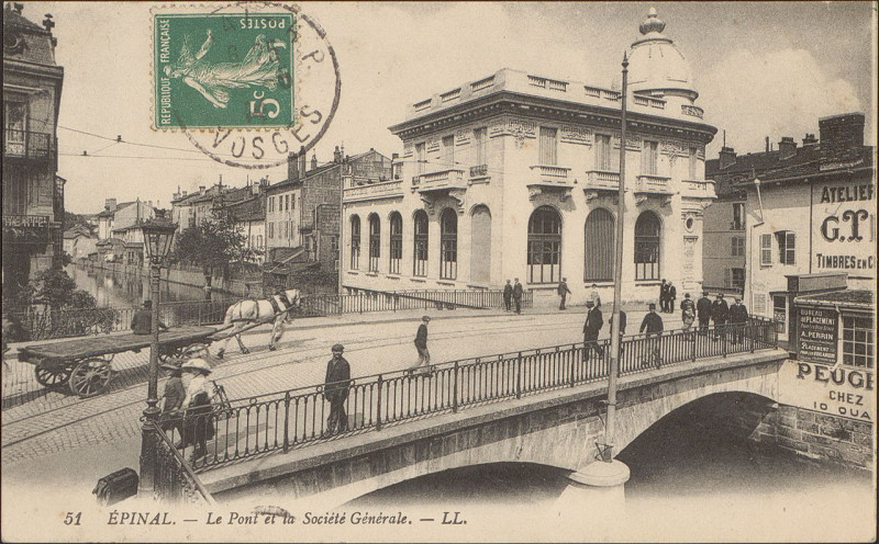 Carte postale ancienne Carte postale, Epinal, Le Pont et la Société Générale