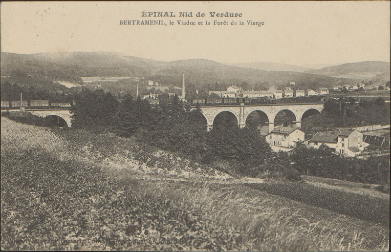 Carte postale ancienne Carte postale, Epinal, Nid de Verdure, Bertraménil, le Viaduc et la Forêt de la Vierge