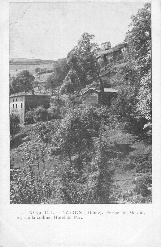 Carte postale ancienne Yzeron Ferme Du Moulin à Yzeron