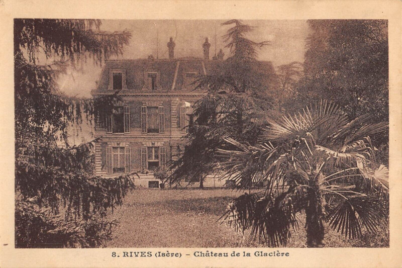 Carte postale ancienne Rives Chateau De La Glaciere (cliché rare à Rives