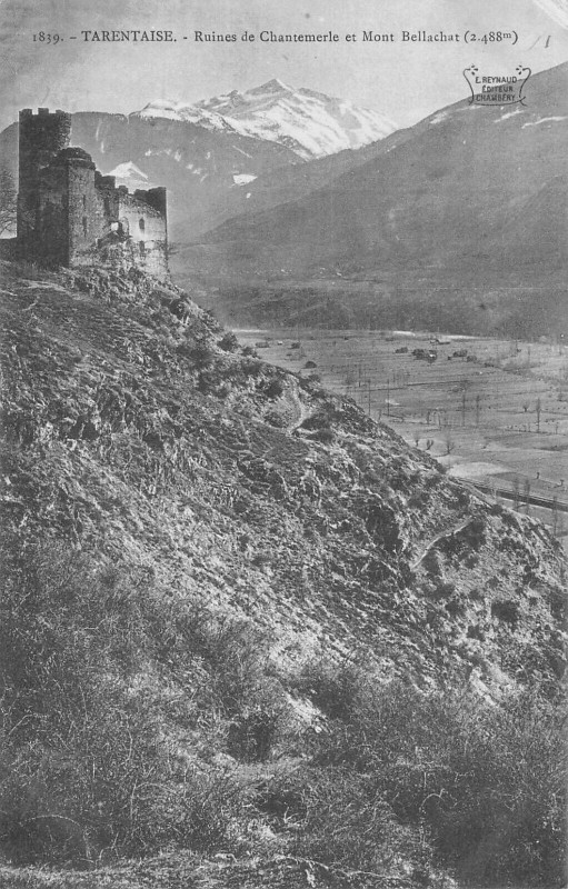 Carte postale ancienne Tarentaise Ruines De Chantemerle Et Mont Bellachat