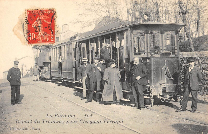 Carte postale ancienne La Baraque Depart Du Tramway Pour Clermont Ferrand (Train à Clermont-Ferrand