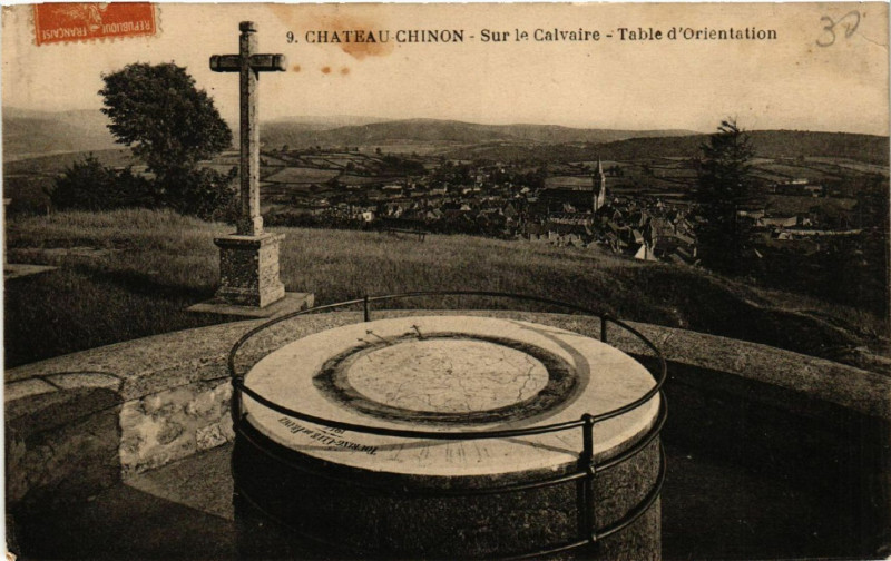 Carte postale ancienne Chateau-Chinon - Sur la Calvaire - Table d'Orientation