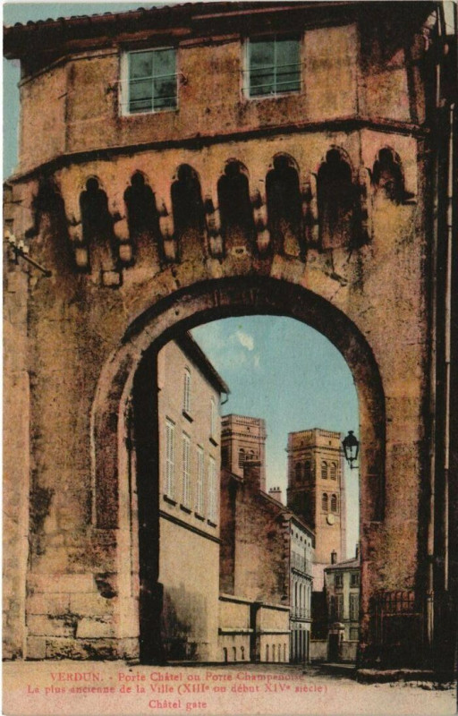 Carte postale ancienne Verdun Porte Chatel on Porte Champanoise à Verdun