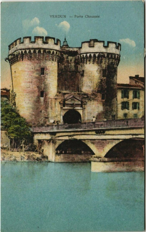 Carte postale ancienne Verdun Porte de Chaussée à Verdun