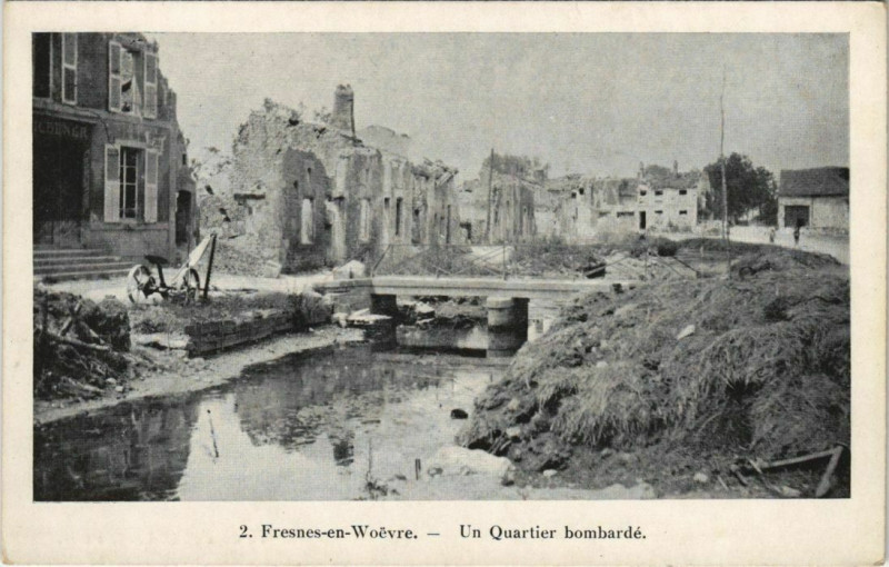 Carte postale ancienne Fresnes-en-Woevre Un Quartier bombarde à Fresnes-en-Woëvre