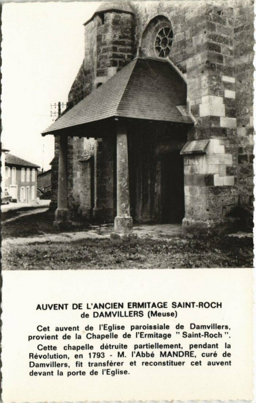 Carte postale ancienne Auvent de l'ancien Ermitage Saint-Roch de Damvillers à Damvillers