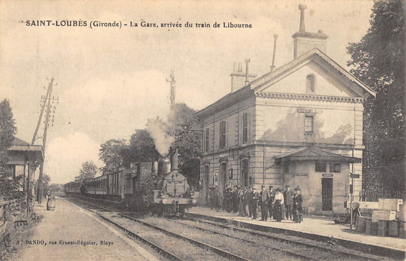 Carte postale ancienne Saint Loubes La Gare Arrivee Du Train De Libourne à Libourne