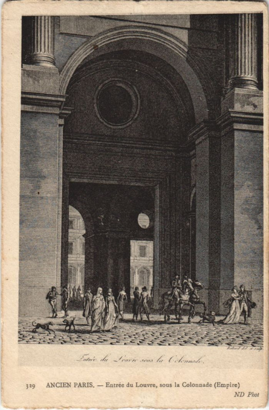 Carte postale ancienne Entrée du Louvre, sous la Colonnade (Empire) à Paris 1er