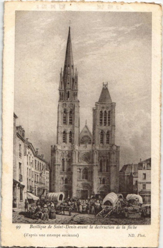 Carte postale ancienne Basilique de Saint-Denis avant la destruction de la flèche à Saint-Denis