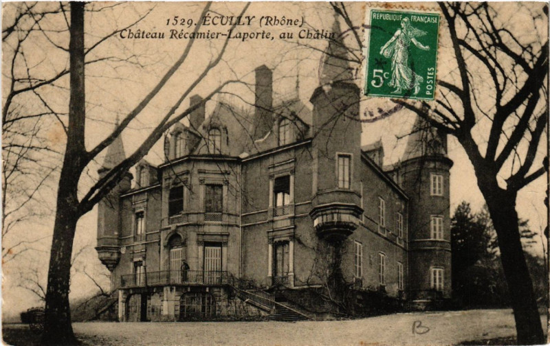 Carte postale ancienne Ecully Chateau Recamier Laporte au Chalin