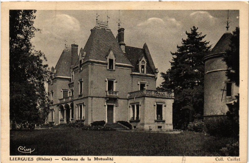 Carte postale ancienne Liergues Chateau de la Mutualite