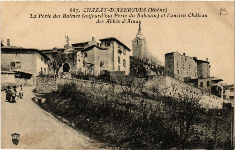 Carte postale ancienne Chazay-d'Azergues La Porte des Balmes et l'ancien Chateau à Chazay-d'Azergues