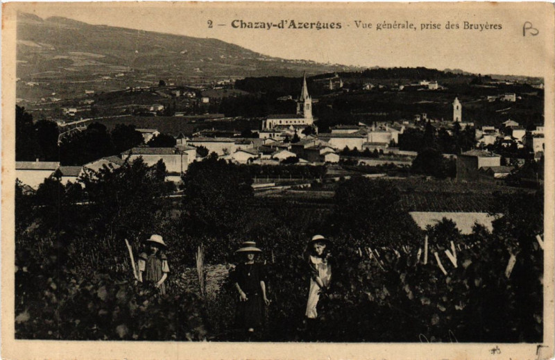 Carte postale ancienne Chazay-d'Azergues vue générale prise des Bruyeres à Chazay-d'Azergues