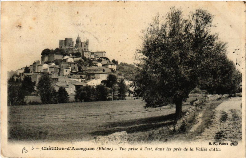 Carte postale ancienne Chatillon-d'Azergues vue prise a l'est pres de la Vallée d'Alix à Alix