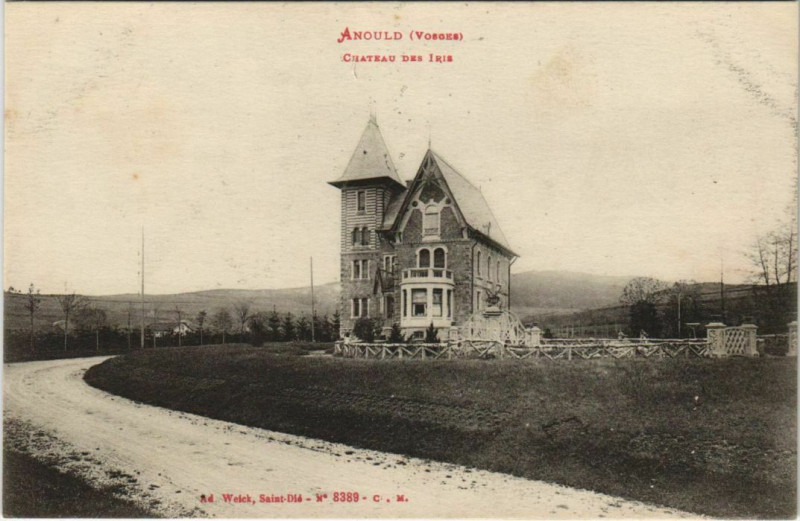 Carte postale ancienne Anould - Chateau des Iris à Anould