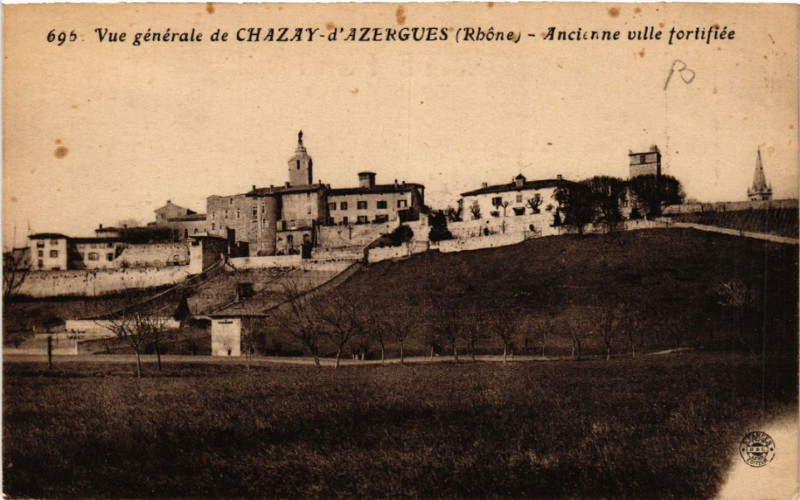 Carte postale ancienne Vue générale de Chazay-d'Azergues Ancienne ville fortifiée à Chazay-d'Azergues