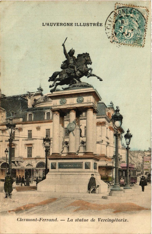 Carte postale ancienne Clermont-Ferrand La Statue de Vercingetorix à Clermont-Ferrand