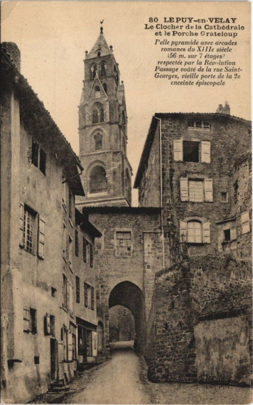 Carte postale ancienne Le Puy - Le clocher de la Cathédrale