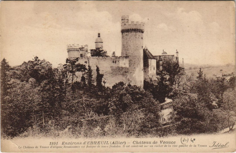 Carte postale ancienne Chateau de Veauce à Veauce
