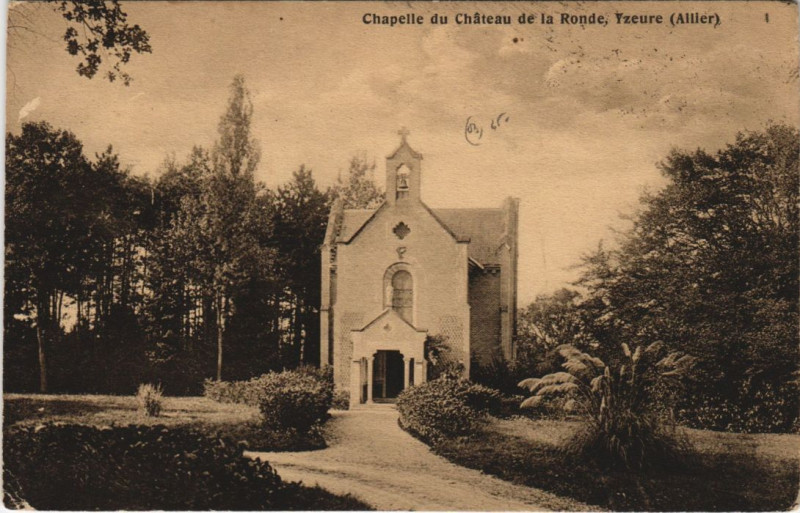 Carte postale ancienne Yzeure Chapelle du Chateau de la Ronde à Yzeure
