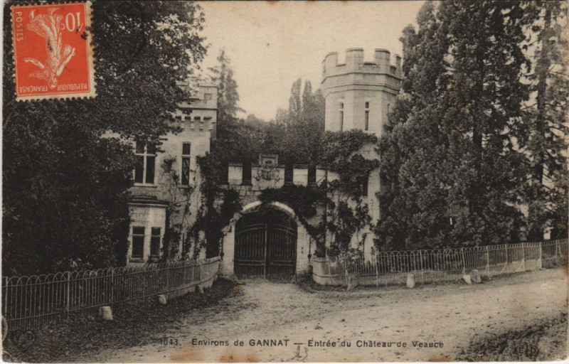 Carte postale ancienne Chateau de Veauce entrée à Veauce