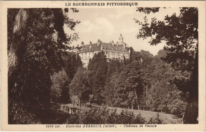 Carte postale ancienne Chateau de Veauce à Veauce