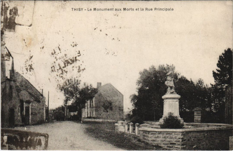 Carte postale ancienne Thisy Le Monument aux morts Rue Principale