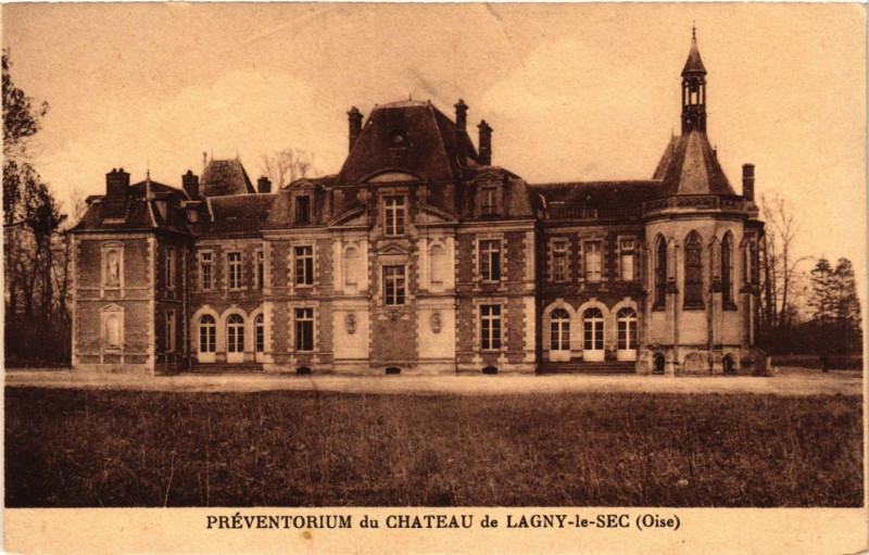 Carte postale ancienne Preventorium du Chateau de Lagny le Sec Oise à Lagny