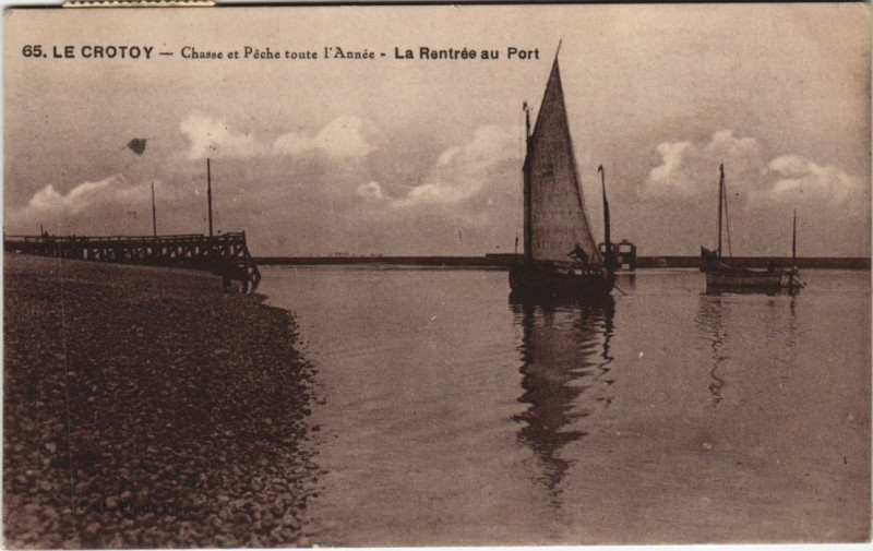 Carte postale ancienne Le Crotoy Rentree au port au Crotoy