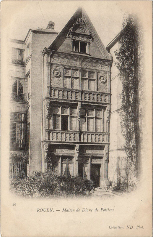Carte postale ancienne Rouen - Maison De Diane à Rouen