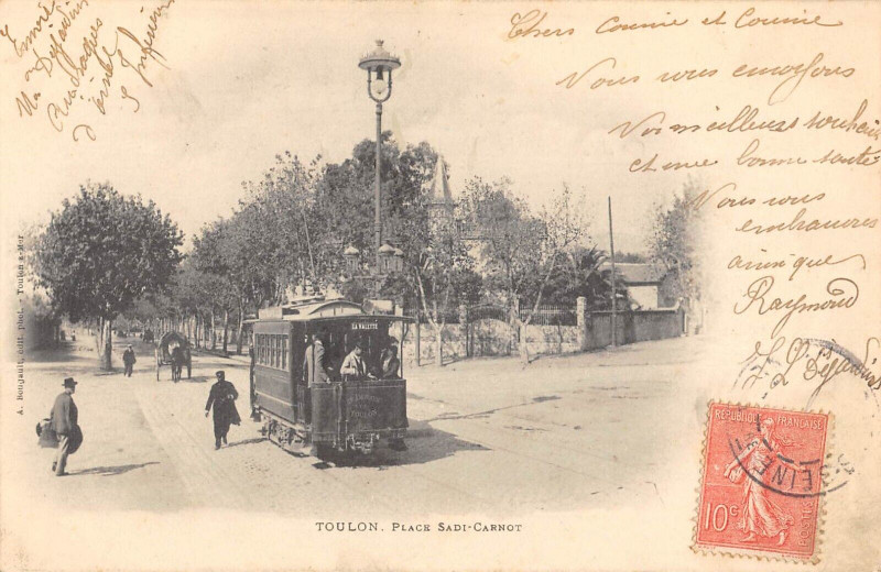 Carte postale ancienne Toulon Place Sadi Carnot Tramway à Toulon